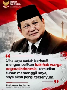 MEMAKNAI PERNYATAAN PRESIDEN PRABOWO SUBIANTO: “JIKA HAK-HAK WARGA NEGARA TELAH KEMBALI, SAYA AKAN PERGI TERSENYUM” – SEBUAH KAJIAN FILOSOFI KENEGARAAN